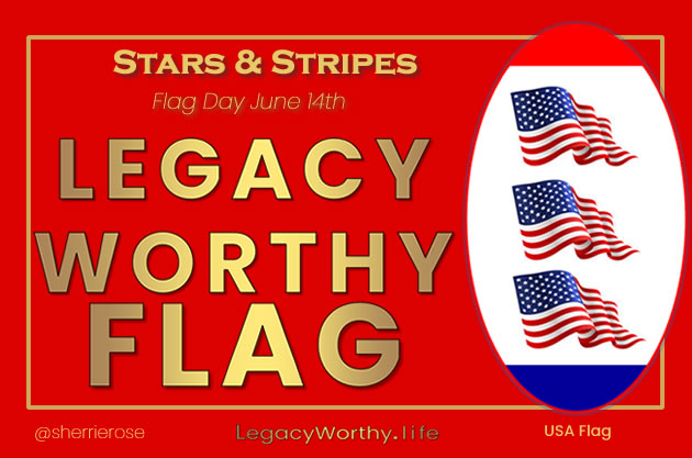 Legacy Worthy Flag, Stars and Stripes, Flag Day June 14th, with three waving American flags