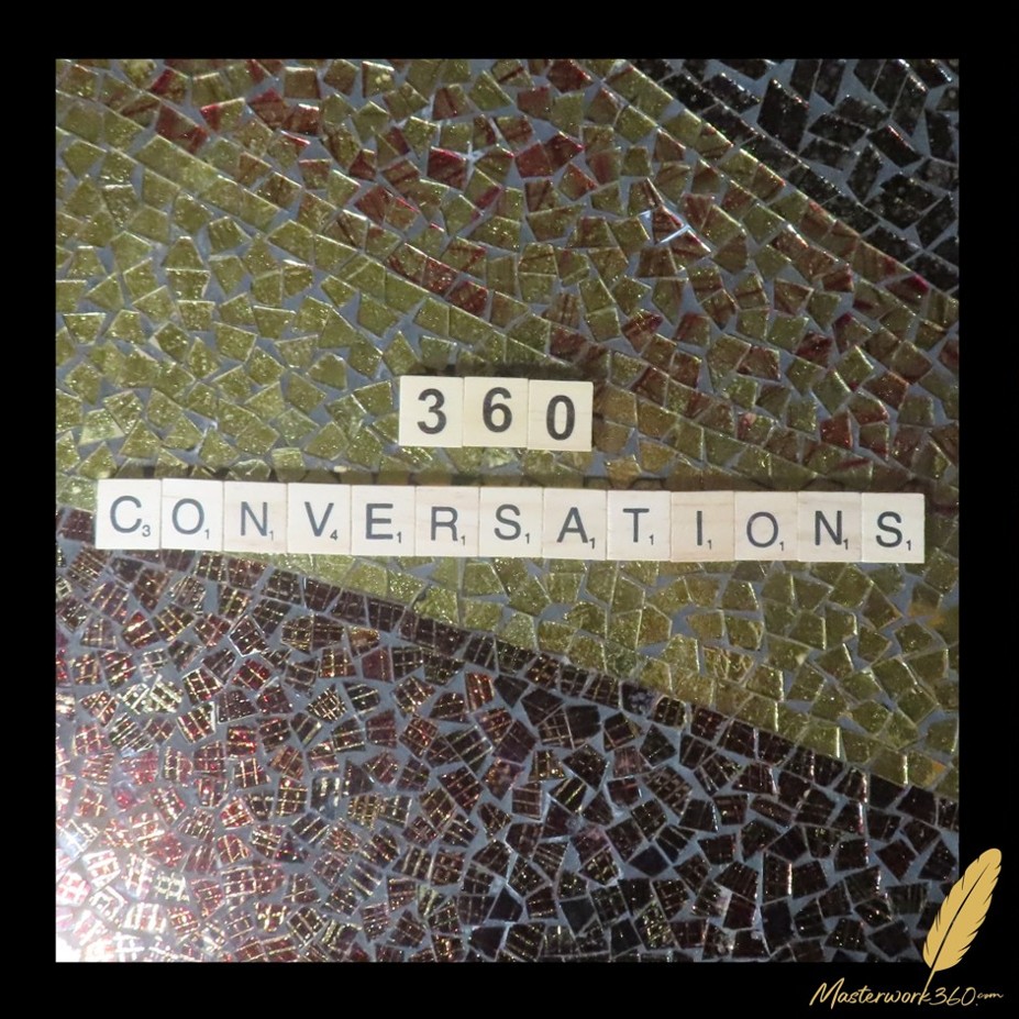 360 Conversations, spelled in wooden letter tiles on a gold and black glass mosaic