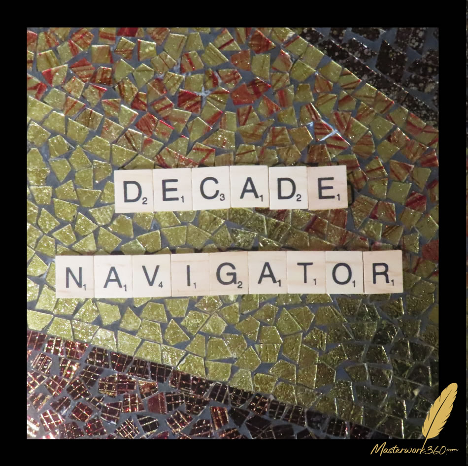 Decade Navigator, spelled in wooden letter tiles on a gold, black and red glass mosaic