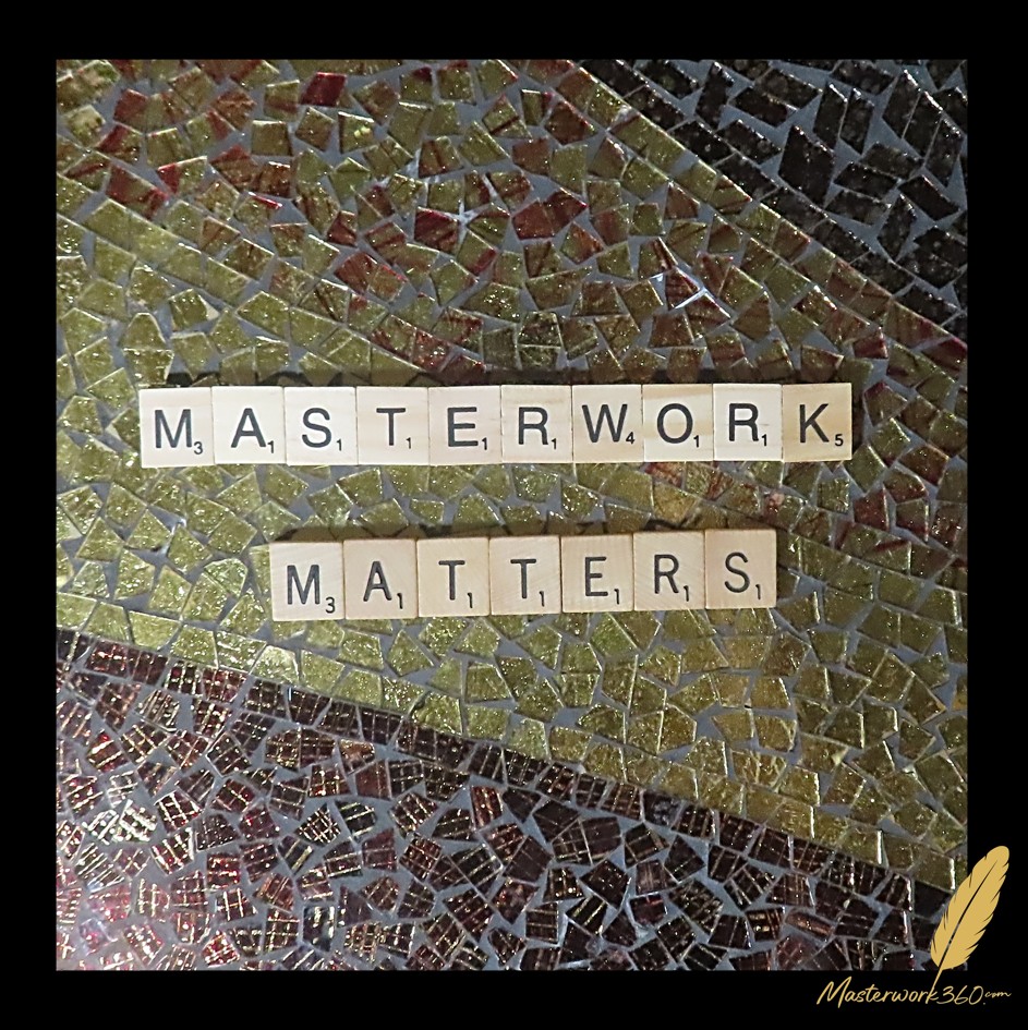 Masterwork Matters, spelled in wooden letter tiles on a gold and black glass mosaic