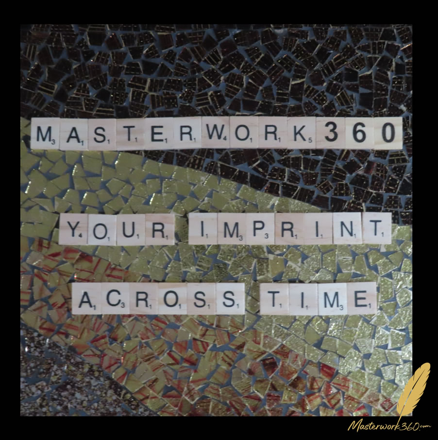 Masterwork360: Your Imprint Across Time, spelled in wooden letter tiles on a gold, black and red glass mosaic